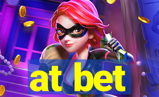 at bet